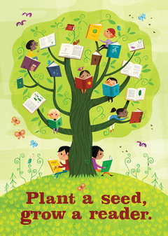 Plant a seed, grow a reader. by Peter Donnelly